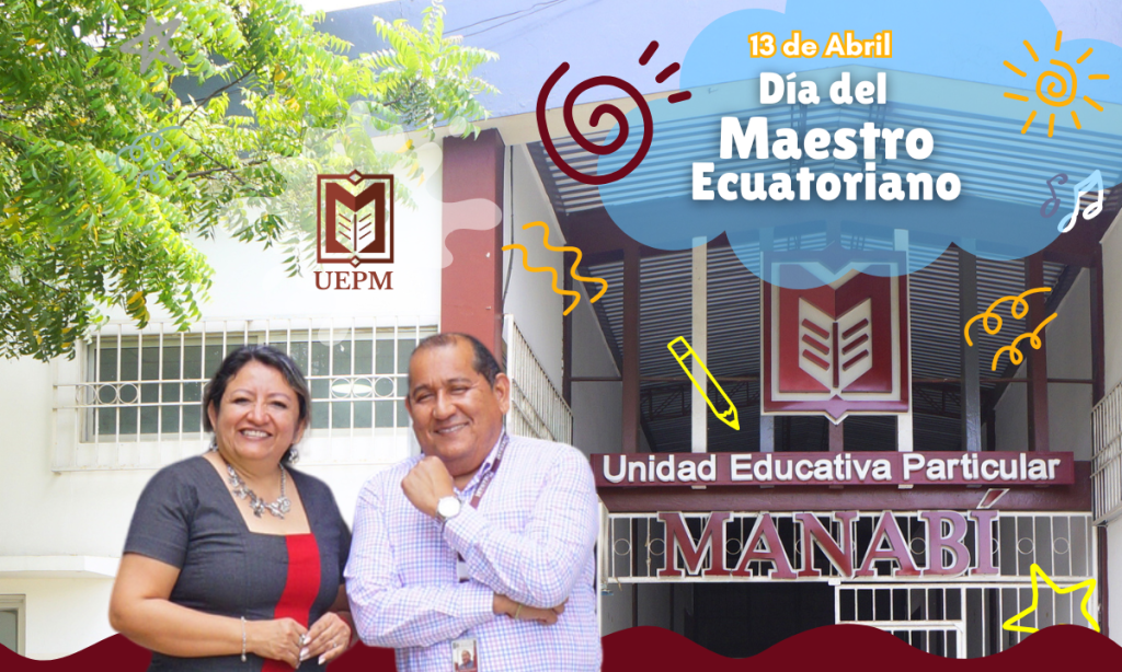 Homenaje del Día del Maestro en la Unidad Educativa Particular Manabí. Reconocemos la labor de nuestros docentes y su impacto en la formación de nuestros estudiantes.